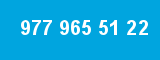 977 965 51 22